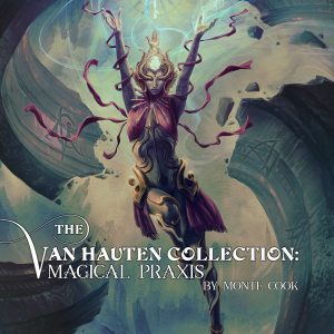 The Van Hauten Collection: Magical Praxis