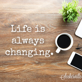 Life is Always Changing