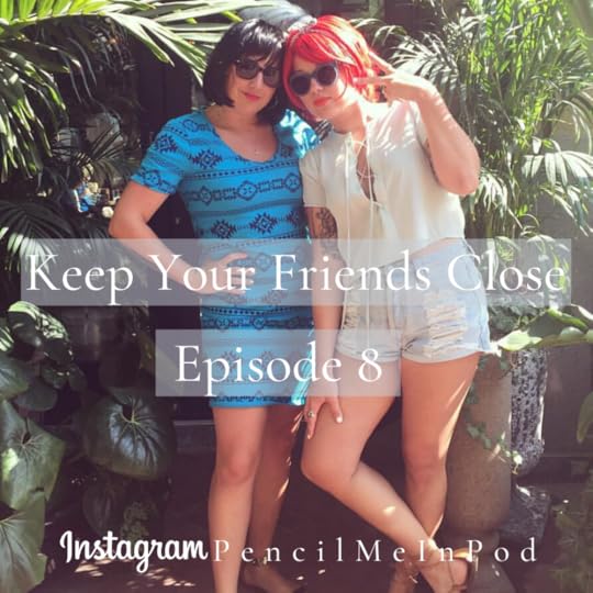 Keep Your Friends Close.png