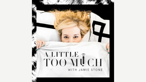 a little too much podcast