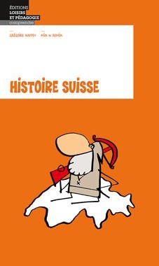 Histoire suisse - Éditions Loisirs et Pédagogie