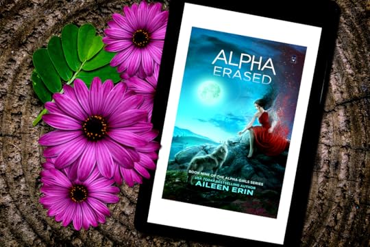 Alpha Erased (Alpha Girls Book 9) by Aileen Erin