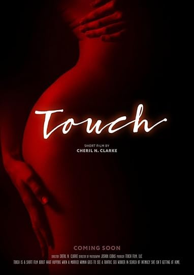Touch film by Cheril N. Clarke