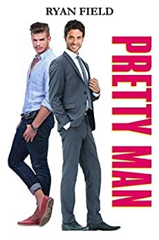 Pretty Man by [Ryan Field]