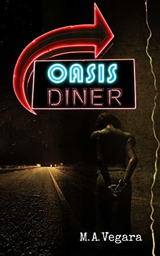 Oasis Diner (Spanish Edition) by [M.A. Vegara]