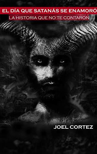 El día que Satanás se enamoró