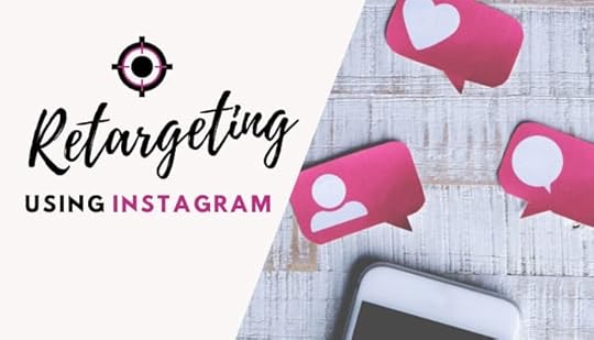 Tips-for-Effectively-Retargeting-Customers-Using-Instagram