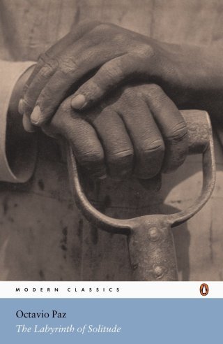 Octavio Paz on Being Other, the Courage of Responsibility, the Meaning of Hope, and the Only Fruitful Portal to Change