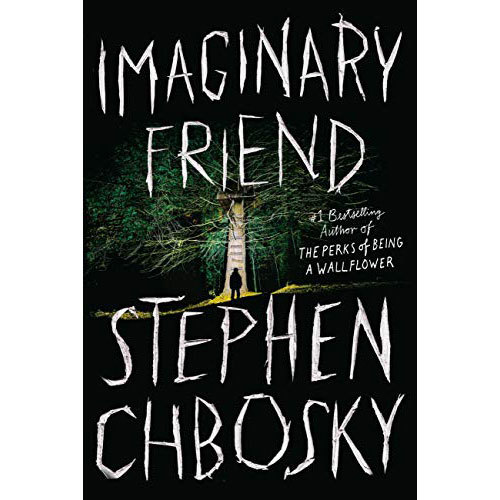 Stephen Chbosky: Imaginary Friend