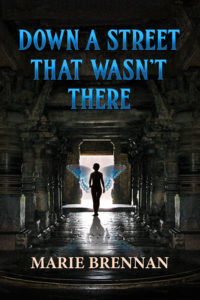 cover art for DOWN A STREET THAT WASN'T THERE by Marie Brennan