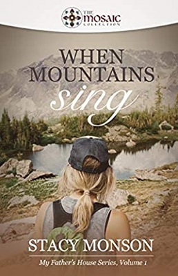 Wen Mountains Sing, by Stacy Monson