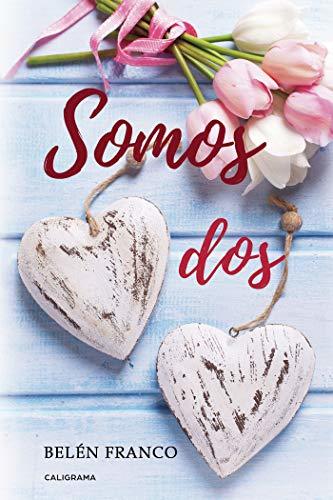 Somos dos (Spanish Edition) by [Belén Franco]