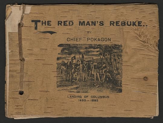 Pokagon, Simon. The Red Man's Rebuke. C.H. Engle, publisher, 1893. To read the book, click on the image.