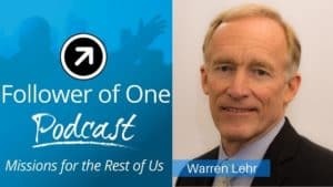 Understanding our Time and God’s Plan with Warren Lehr, Ep. 34