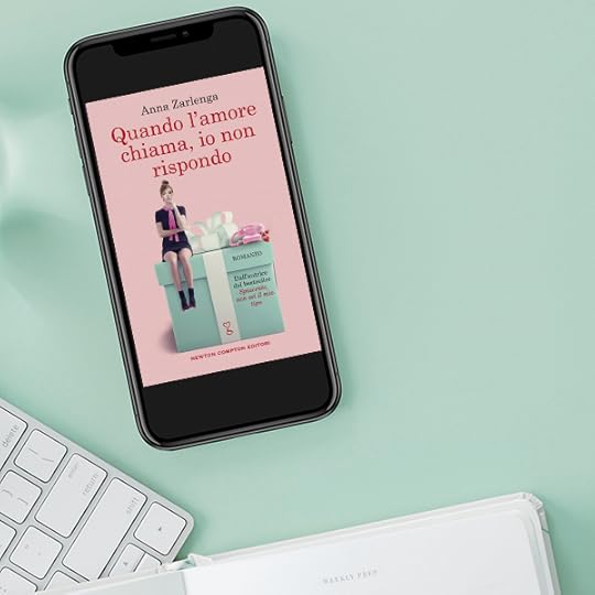 Quando l'amore chiama, io non rispondo (Kindle Edition)<br />by Anna Zarlenga