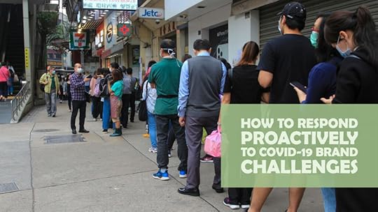 How to be Response Proactively to COVID-19 Brand Challenges blog