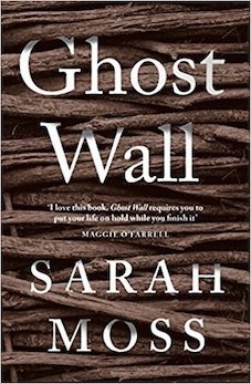 'Ghost Wall' by Sarah Moss