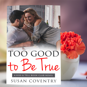 Too Good to Be True Giveaway Susan Coventry