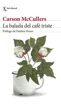 La imagen tiene un atributo ALT vacío; su nombre de archivo es la-balada-del-cafe-triste.jpg