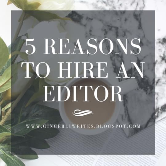 5 reasons to hire an editor before you self-publish: how editors help authors