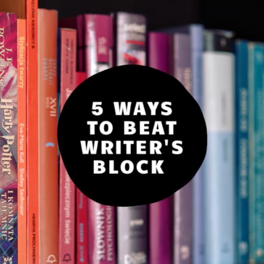 5 ways to beat writer's block- easy tips from Ginger Li Fantasy Author