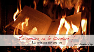 censura en la literatura - arantxarufo.com