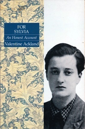 For Sylvia, an honest account by Valentine Ackland