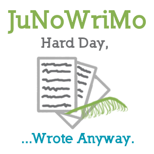 JuNoWriMo_Hard Day