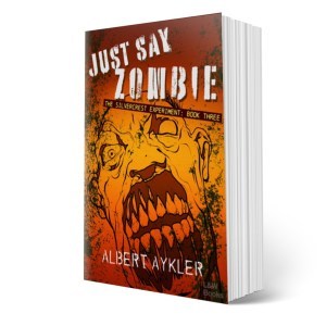 Just Say Zombie - paperback