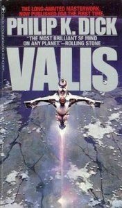 VALIS by Phil K Dick