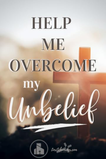 How do I overcome my unbelief? During the hardest times of life, when all seems lost and your circumstances unfair, your faith can take a beating. This man