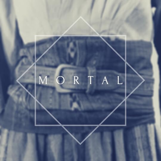 Mortals
