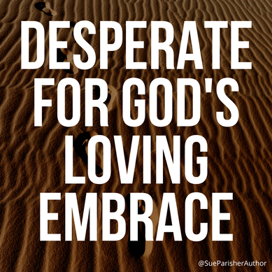 Need for God's Loving Hug - Dealing with Overwhelming Anxiety