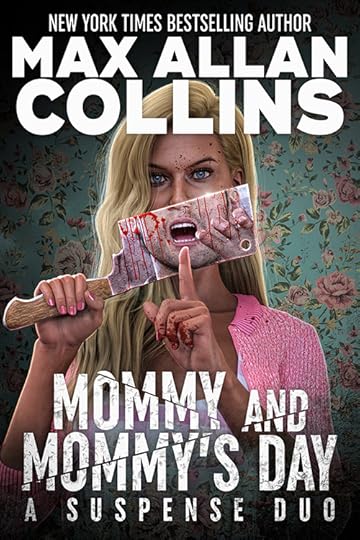 Mommy Mommy's Day: A Suspense Duo cover