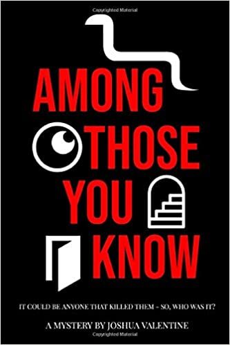 Among Those You Know