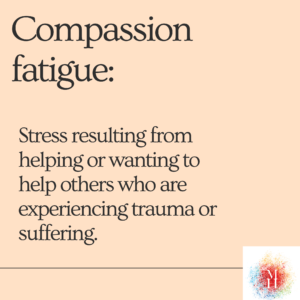 Compassion fatigue definition