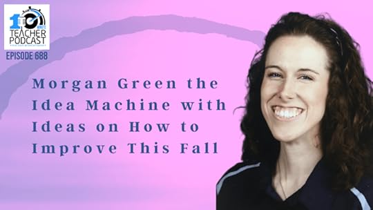 Morgan Green the Idea Machine with Ideas on How to Improve This Fall