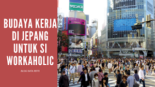 Budaya Kerja di Jepang
