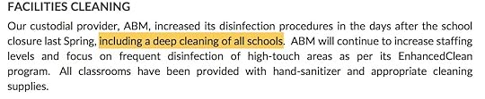 Our custodial provider, ABM, increased its disinfection procedures in the days after the school closure last Spring, including a deep cleaning of all schools. ABM will continue to increase staffing levels and focus on frequent disinfection of high-touch areas as per its EnhancedClean program. All classrooms have been provided with hand-sanitizer and appropriate cleaning supplies.