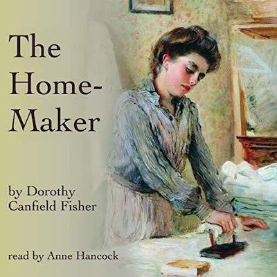 The Home-Maker by Dorothy Canfield audiobook