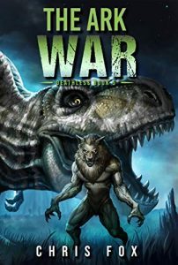 The Ark War by Chris Fox