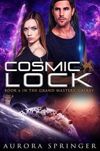 Cosmic Lock by Aurora Springer