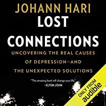 Lost Connections Audiobook | Johann Hari | Audible.com.au