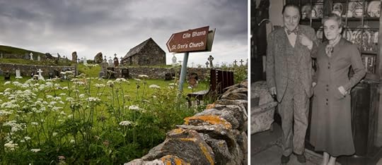 St Barr's Church on the Isle of Barra and Sir Compton Mazkenzie with his wife, Faith.