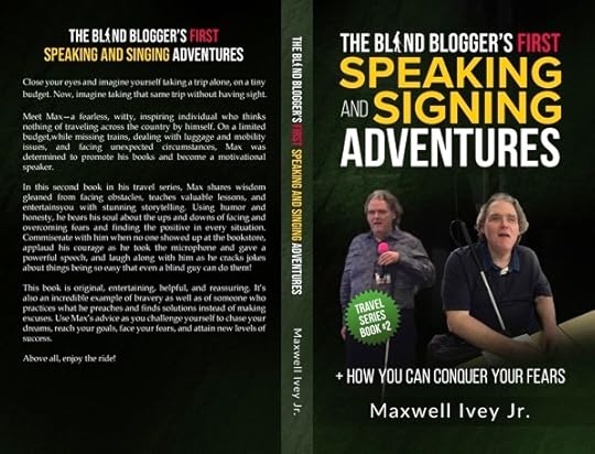 FINAL IMAGE BOOK 4 OF FRONT AND BACK COVER FOR Travel Series Book 2 The Blind Blogger s First Speaking and Signing Adventures
