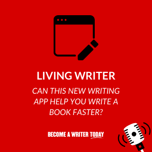 Living Writer_ Can This New Writing App Help You Write a Book Faster_ - Main