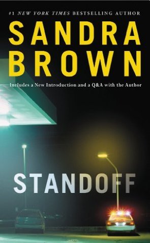 Standoff by Sandra Brown | Goodreads