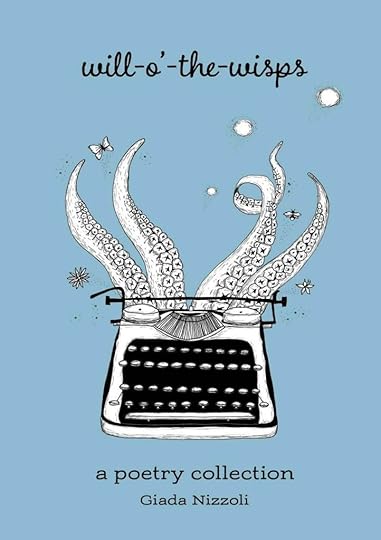 will-o-the-wisps: a poetry collection