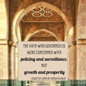 The Vath who governed us were concerned with policing and surveillance, not growth and prosperity