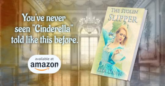 The Stolen Slipper - "You've never seen Cinderella told like this before"
